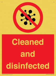 Cleaned and disinfected